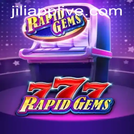 Experience the Thrills of RapidGems777 on Jili App
