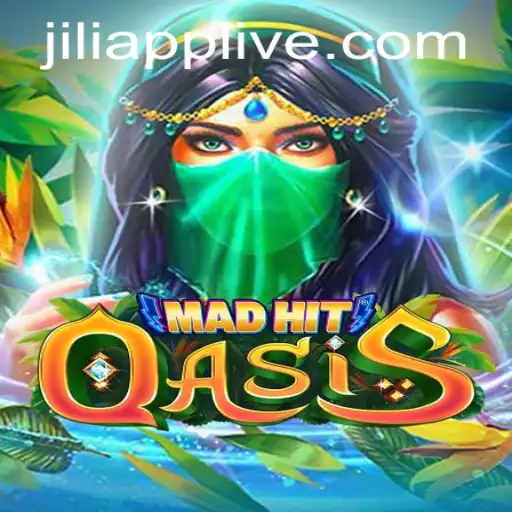 MadHitOasis: A Thrilling Adventure Powered by Jili App