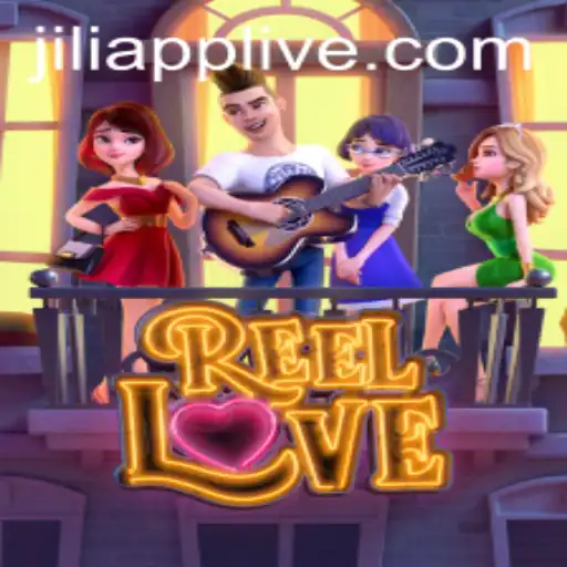 Explore the Vibrant World of ReelLove on Jili App